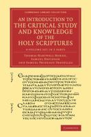 An introduction to the critical study and knowledge of the Holy Scriptures 1379264847 Book Cover