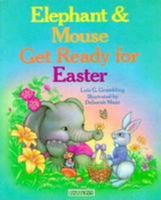 Elephant & Mouse Get Ready for Easter 0812091868 Book Cover