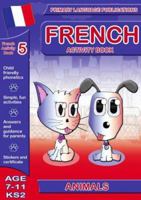 Animals (Children's French Activity Books) 095479804X Book Cover