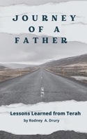 Journey of a Father: Lessons learned from Terah 1942421230 Book Cover