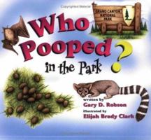 Who Pooped in the Park? Grand Canyon National Park 1560373199 Book Cover