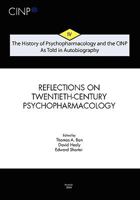 The History of Psychopharmacology and the Cinp, as Told in Autobiography: Reflections on Twentieth-Century Psychopharmacology 9639410497 Book Cover
