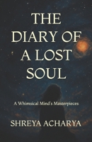 DIARY OF A LOST SOUL B0FQ4WJ6BJ Book Cover