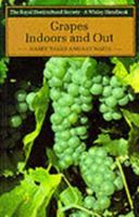 Grapes Indoors and Out (Wisley Handbook) 0304320145 Book Cover