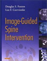 Image-Guided Spine Intervention 0721600212 Book Cover