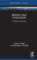 Brands and Consumers: A Research Overview 1032443308 Book Cover