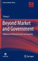 Beyond Market and Government: Influence of Ethical Factors on Economy 3662442531 Book Cover
