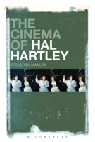 The Cinema of Hal Hartley 1501307266 Book Cover