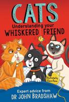 Cats: Understanding Your Whiskered Friend 1839132442 Book Cover