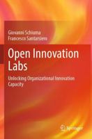 Open Innovation Labs: Unlocking Organizational Innovation Capacity 3031722795 Book Cover