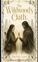 The Wildwood's Oath B0HFF9YDP7 Book Cover