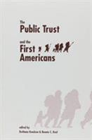 The Public Trust and the First Americans 0870710257 Book Cover