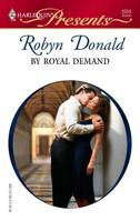 By Royal Demand (The Royal House of Illyria, #1) 0373125593 Book Cover