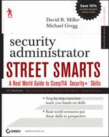Security Administrator Street Smarts: A Real World Guide to CompTIA Security+ Skills 0470102586 Book Cover