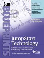 JumpStart Technology: Effective Use in the Solaris Operating Environment (With CD-ROM) 0130621544 Book Cover