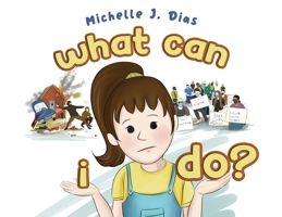 What Can I Do? 1838752625 Book Cover
