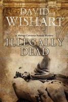 Illegally Dead 0340840390 Book Cover