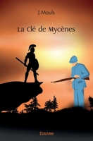 La Clé de Mycènes (French Edition) 2414541253 Book Cover