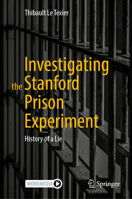 Investigating the Stanford Prison Experiment: History of a Lie 3031492919 Book Cover