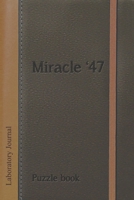 Miracle 47: Laboratory journal interactive puzzle book 1095520792 Book Cover