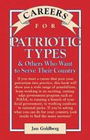 Careers for Patriotic Types & Others Who Want to Serve Their Country, Second ed. (Careers for You Series) 0071448624 Book Cover