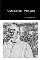 Outspoken - Part One 1447524799 Book Cover