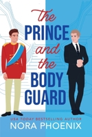 The Prince and the Bodyguard 180656629X Book Cover