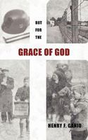 But for the Grace of God 1462018262 Book Cover