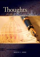 Thoughts for the Journey Home 0980006694 Book Cover