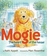 Mogie: The Heart of the House 1442480548 Book Cover