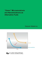 "Green" Microemulsions and Nanoemulsions as Alternative Fuels 3954049120 Book Cover