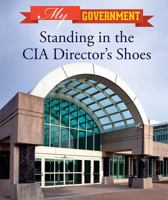 Standing in the CIA Director's Shoes 1502630621 Book Cover