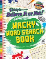 Ripley: Wacky Word Search Book 1609910850 Book Cover