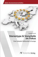 Stereotype & Vorurteile im Fokus 3639841956 Book Cover