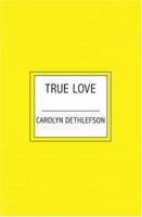 True Love 1419660551 Book Cover