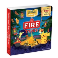 Pokémon Primers: Fire Types Book 1604382236 Book Cover