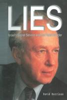 Lies, Israel's Secret Service and the Rabin Murder 9652292419 Book Cover