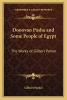 Donovan Pasha and Some People of Egypt. 1532715137 Book Cover