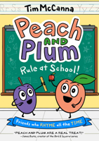 Peach and Plum: Rule at School! (A Graphic Novel) 0316306401 Book Cover