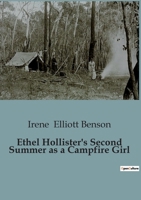 Ethel Hollister's Second Summer as a Campfire Girl 1516801717 Book Cover