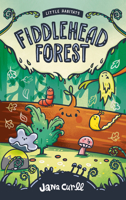 Fiddlehead Forest (Little Habitats, 2) 1778404782 Book Cover