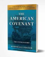 The American Covenant: The Untold Story 0941370003 Book Cover