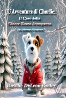 L'Avventura di Charlie: Il Caso della Giacca Rossa Scomparsa: Un Mistero d' Inverno 1257911406 Book Cover
