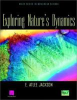 Exploring Nature's Dynamics [With Disk] 0471191469 Book Cover