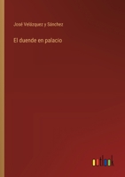 El duende en palacio (Spanish Edition) 3368037617 Book Cover