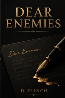 Dear Enemies B0H6SHTKGZ Book Cover