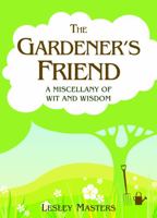 The Gardener's Friend 1849531528 Book Cover