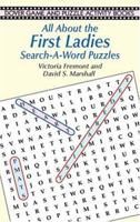 All About the First Ladies Search-a-Word Puzzles 0486415775 Book Cover