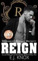 Reign: an enemies-to-lovers high school bully romance 1925928276 Book Cover