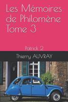 Les Mémoires de Philomène: Patrick 2 1794408479 Book Cover